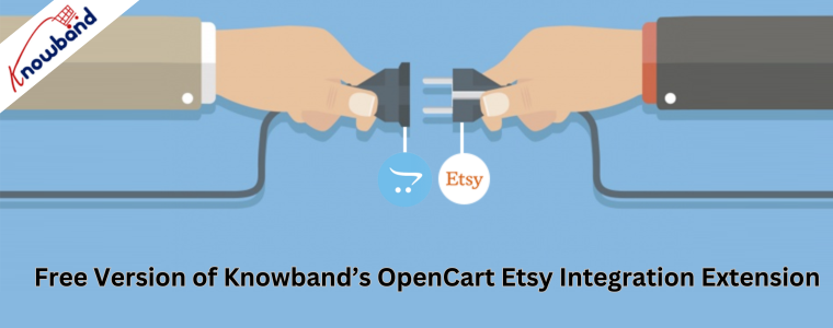 Free Version of Knowband’s OpenCart Etsy Integration Extension
