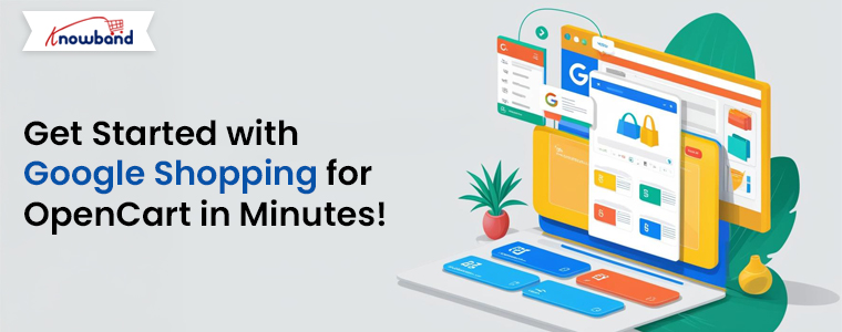 Get-Started-with-Google-Shopping-for-OpenCart-in-Minutes